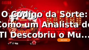 O Código da Sorte: Como um Analista de TI Descobriu o Mundo dos Slots no 54999 🎰